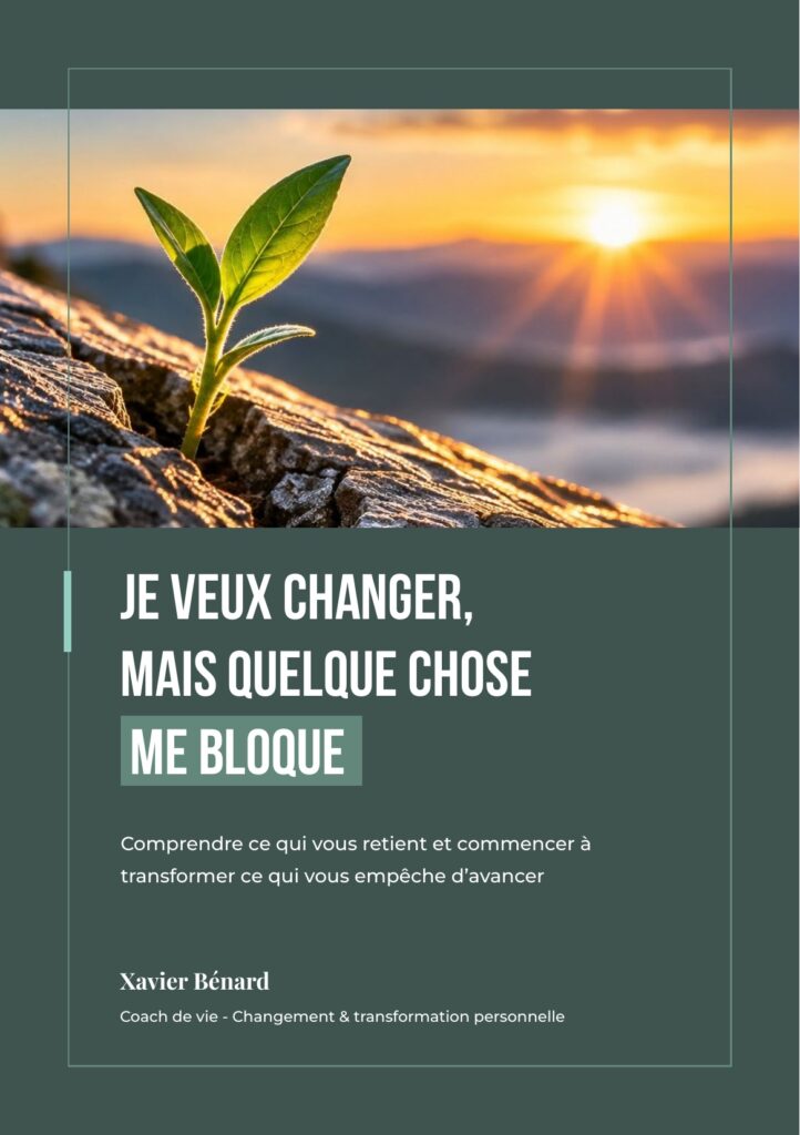 Couverture du guide Je veux changer, mais quelque chose me bloque de Xavier Bénard